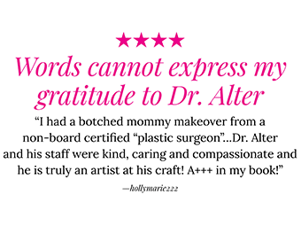 review10 Patient review for Dr. Alter: Words cannot express my gratitude to Dr. Alter